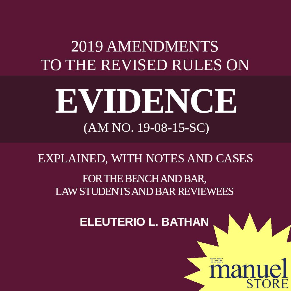 Bathan (2020) - Evidence - 2019 Amendment To The Revised Rules - Remed ...