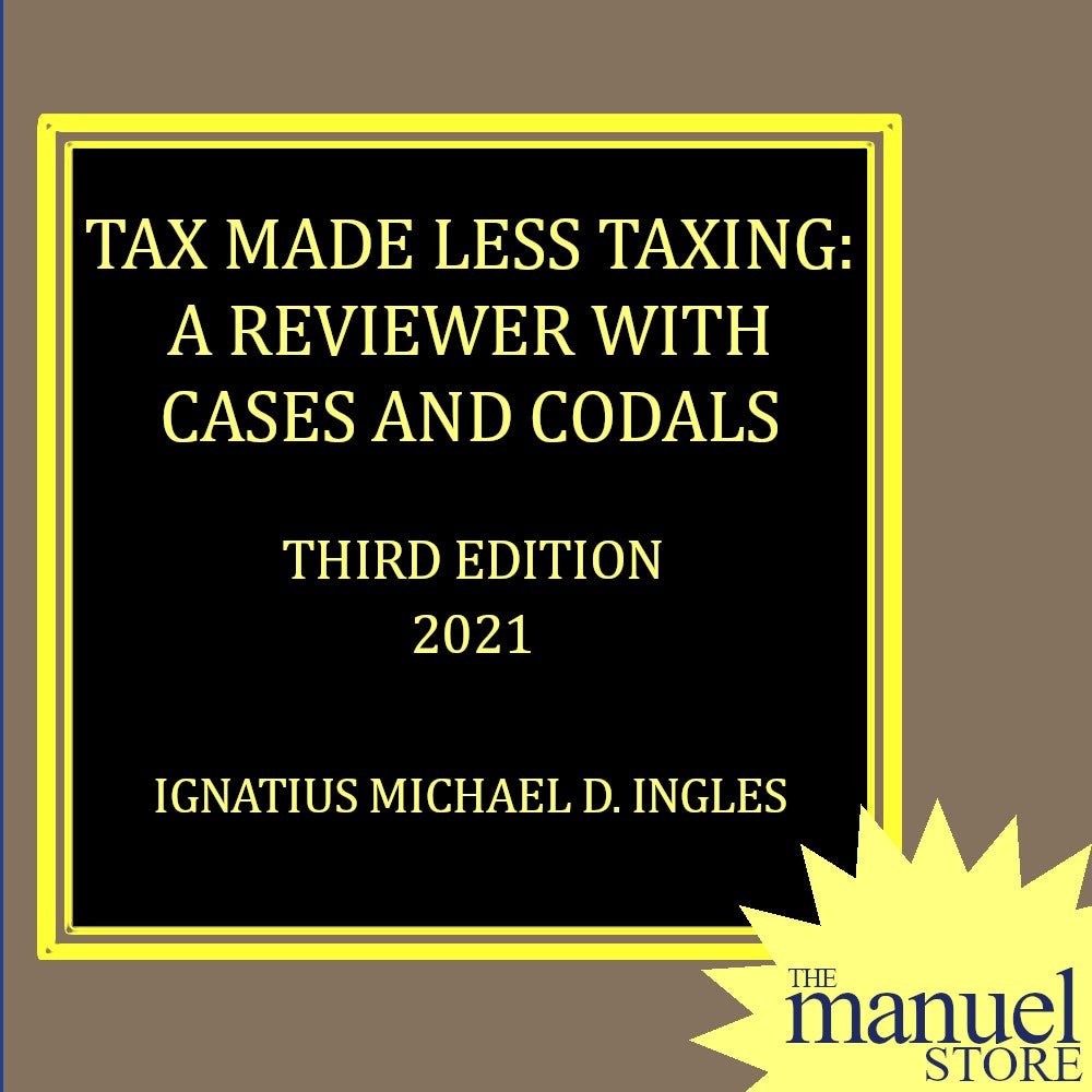 Ingles (2021) - Tax Made Less Taxing - Taxation Law - Reviewer With Co ...