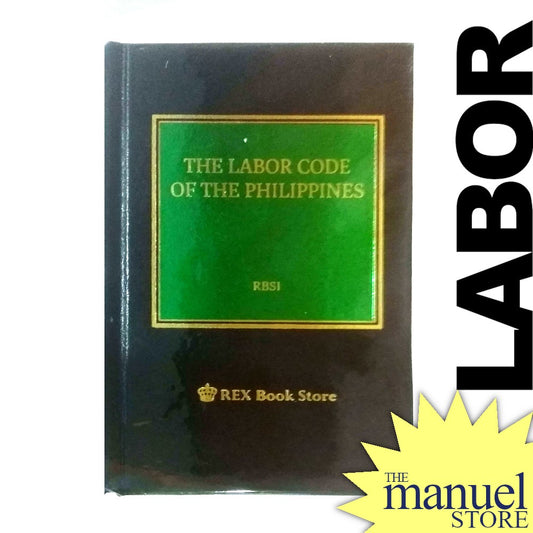 Codal (Rex) (2023) - Labor Code - of the Philippines - Standards Relations Pocket-sized