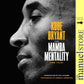 Kobe Bryant (2023 Hardcover) - The Mamba Mentality: How I Play by