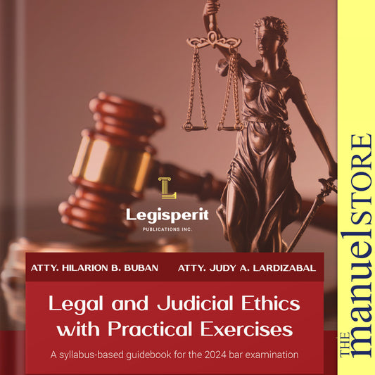 Buban + Lardizabal (2024) Legal and Judicial Ethics with Practical Exercises: Syllabus Bar Reviewer