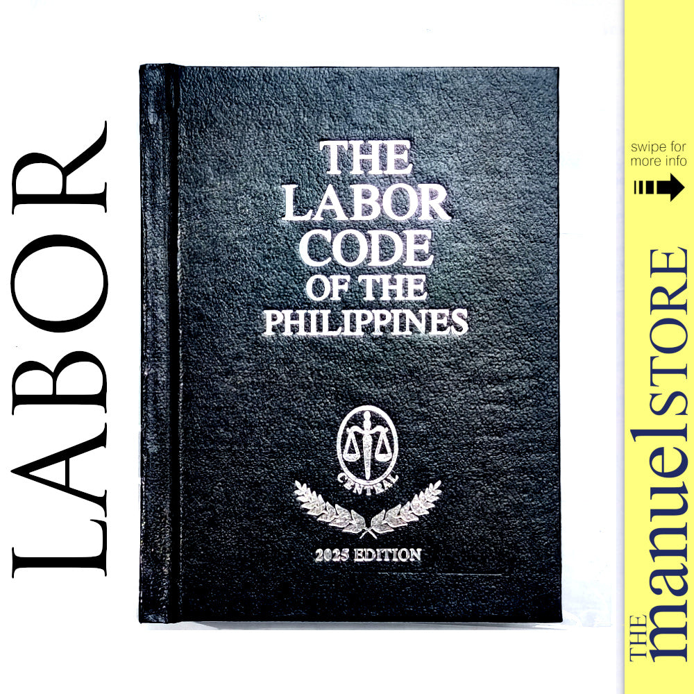 Codal (Central) (2025) - Labor Code of the Philippines - Standards Rel ...