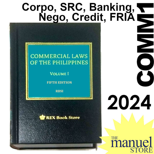 Codal (Rex) (2024) - Vol. 1 Commercial Laws - Code of Commerce, Negotiable Instruments Volume I