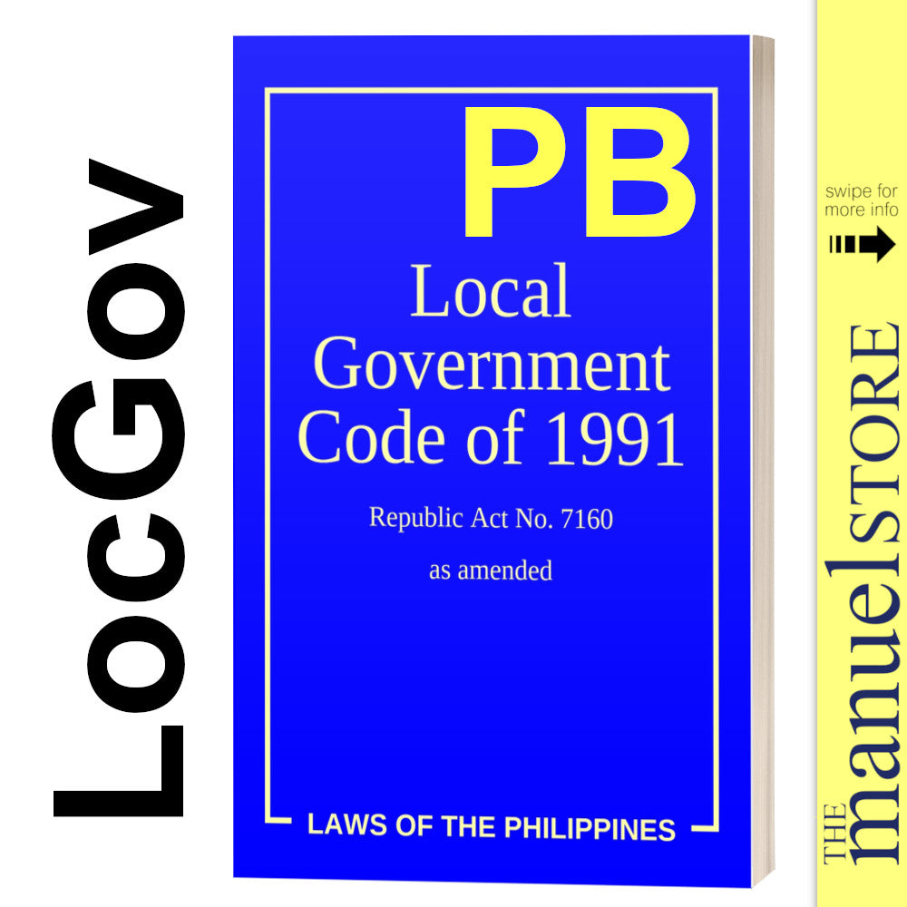 Codal (2024) Local Government Code - LocGov Political the Philippines ...