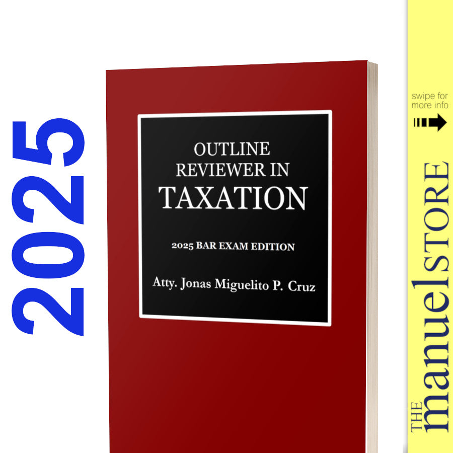 Cruz (2024/2025) Outline Reviewer in Taxation Tax Bar Exam Syllabus-based by Jonas Miguelito, Examination