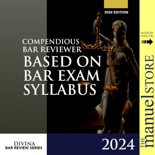 Compendious (2024) Bar Reviewer on - with Dean Nilo Divina Review Series Syllabus Based Exam Q&A