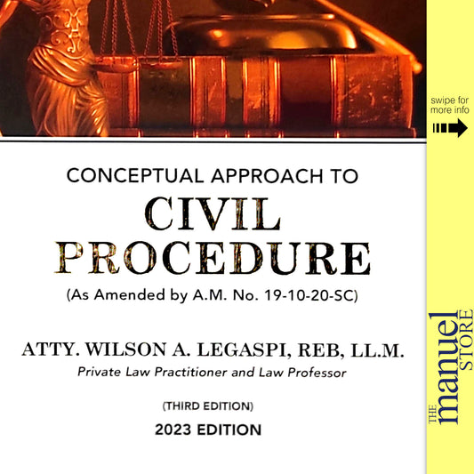 Legaspi (2023) - Civil Procedure - Conceptual Approach to - by Wilson - Remedial Law