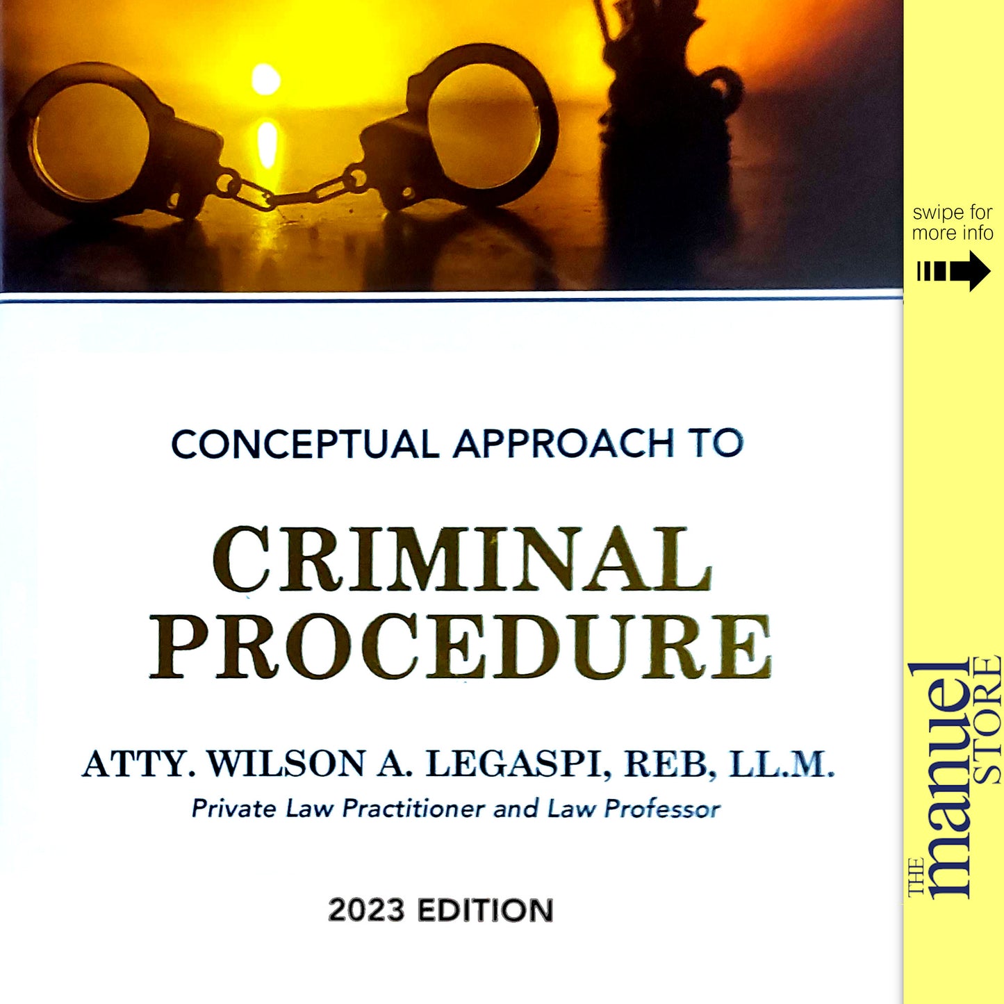 Legaspi (2023) - Criminal Procedure, Conceptual Approach to - by Atty. Wilson