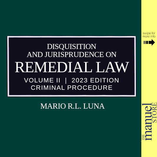 Luna (2023) - Rem Vol. 2 - Criminal Procedure - Remedial Law, Disquisition and Jurisprudence on