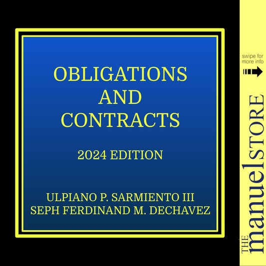 Sarmiento + Dechavez (2024) Obligations and Contracts Oblicon by Ulpiano III, Seph Ferdinand