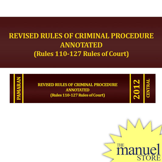 Pamaran (2012) - Criminal Procedure Annotated, Revised Rules of - Rules 110-127 of Court