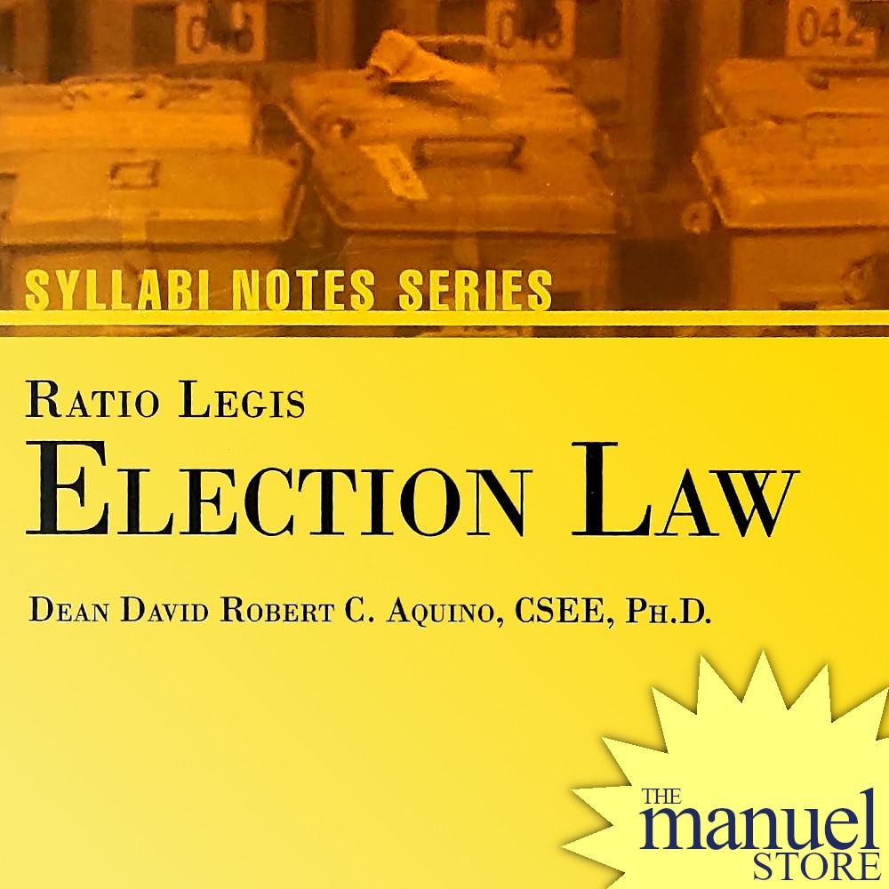 D.R. Aquino (2021) - Election Law: Ratio Legis, Syllabi Notes Series - by David Robert