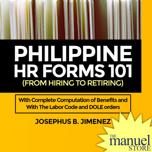 Jimenez (2019) - HR Forms 101, Philippine - From Hiring to Retiring - Human Resources