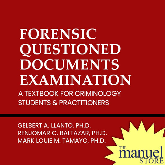 Llanto (2021) Forensic Questioned Documents Examination: A Textbook for Criminology Students