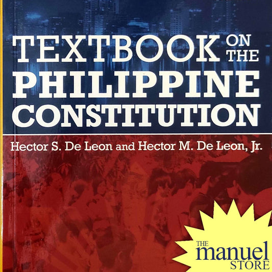 De Leon (2014/2019) - College Textbook on the Philippine Constitution - by Hector