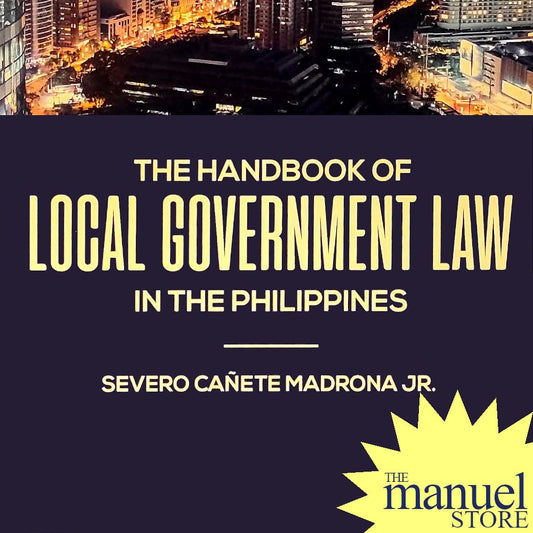 Madrona (2021) - Local Government Law, The Handbook on - by Severo Jr Canete