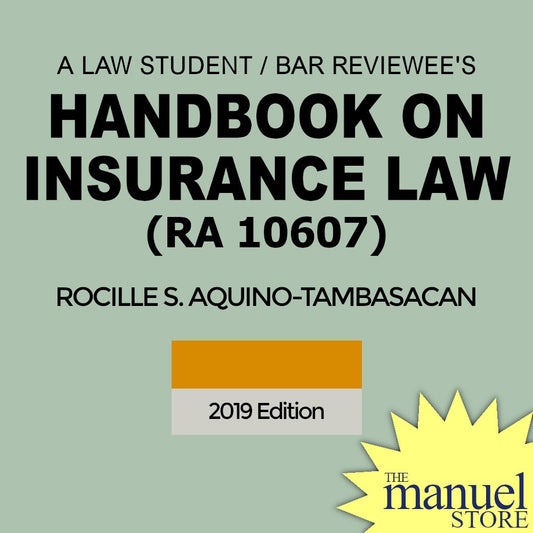 Tambasacan (2019) - Insurance Law - Law Student/Bar Reviewer's Handbook on RA 10607