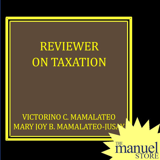 Mamalateo + Jusay (2023) - Taxation, Reviewer on - Tax Book NIRC Law by Victorino, Mary Joy
