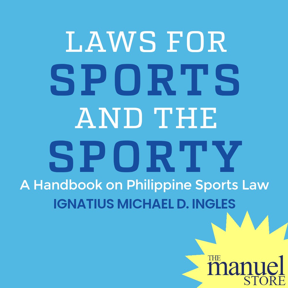 Ingles (2019) - Sports Law, A Handbook on Philippine - Laws For Sports and the Sporty