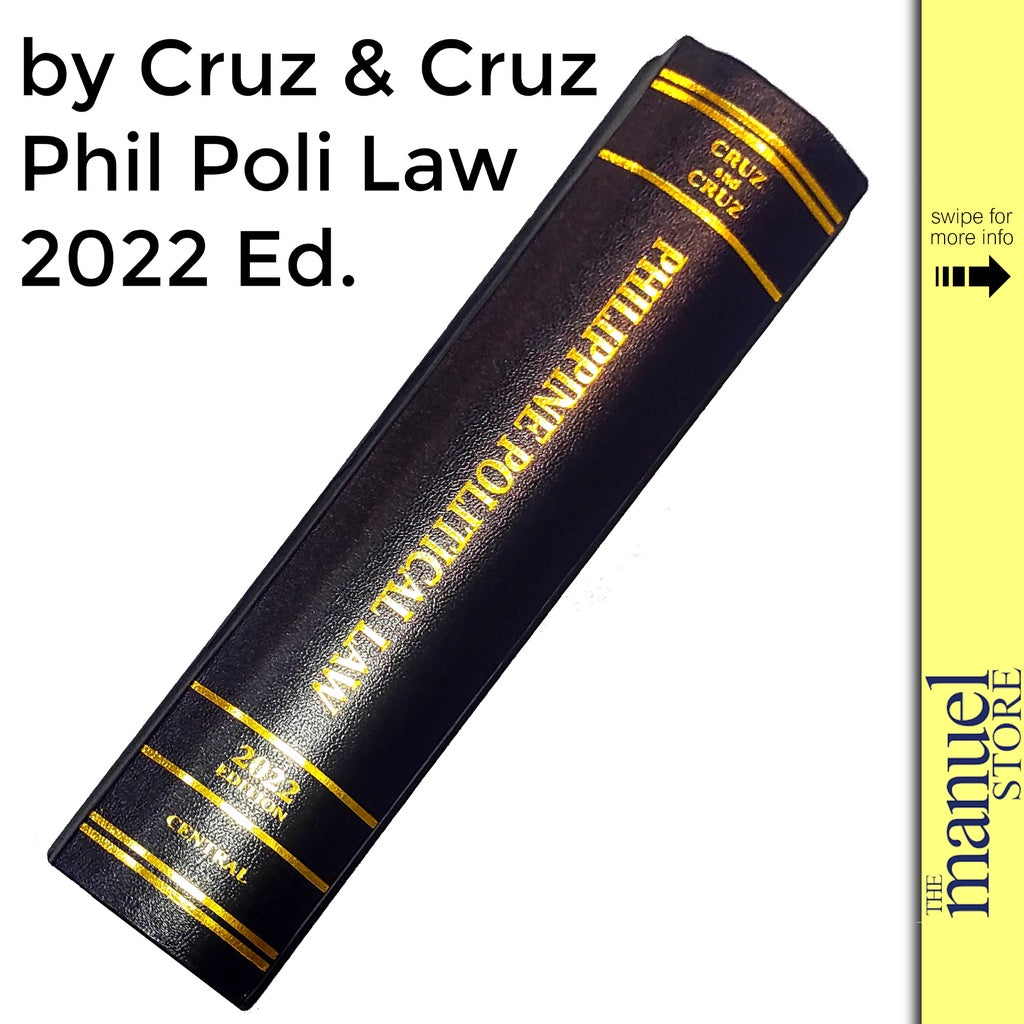 Cruz (2022/2024) - Philippine Political Law - by Isagani & Carlo - Consti1 Textbook