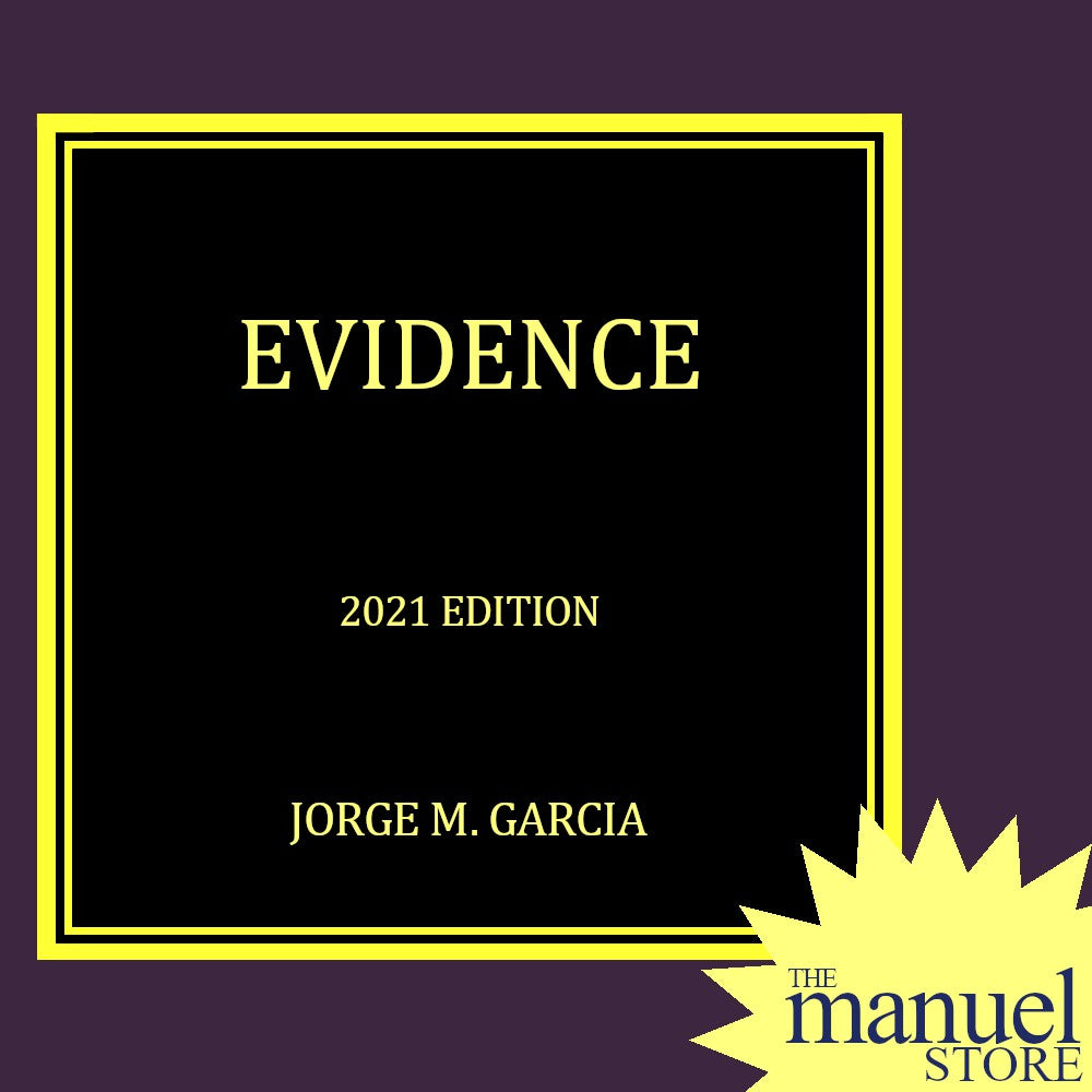 Jorge V. Garcia (2021) - Evidence - Remedial Law as amended in 2019