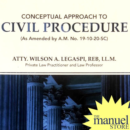 Legaspi (2023) - Civil Procedure - Conceptual Approach to - by Wilson - Remedial Law