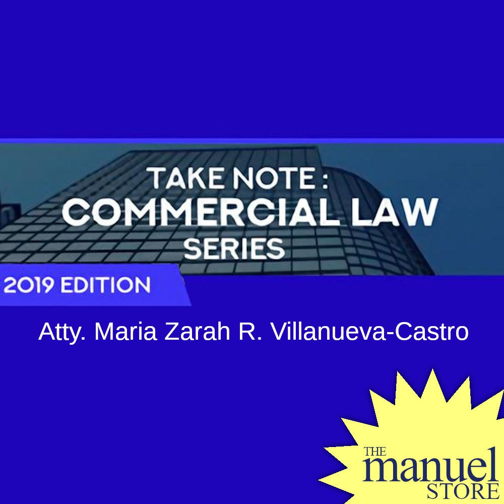 Zarah Villanueva-Castro (2019) - Take Note: Commercial Law Series - Reviewer Book