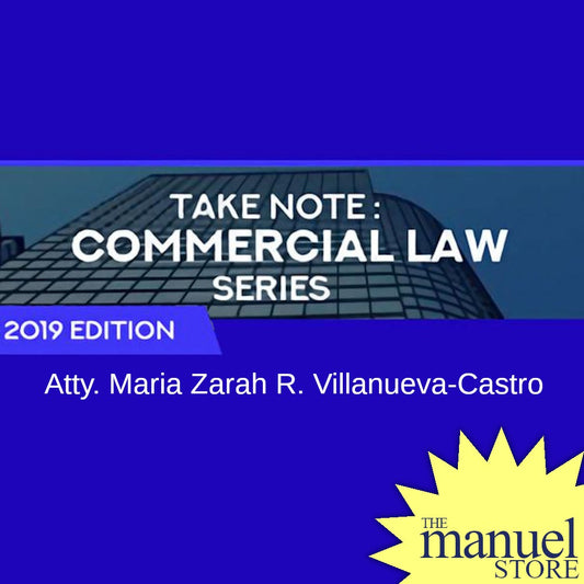 Zarah Villanueva-Castro (2019) - Take Note: Commercial Law Series - Reviewer Book