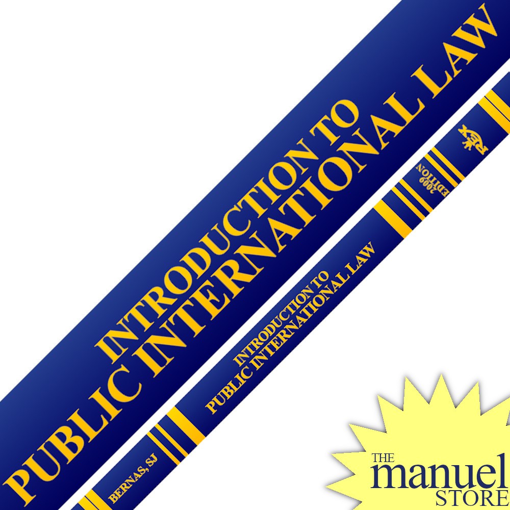 Bernas - Intro to PIL (2009) - Introduction to Public International Law - by Father Joaquin