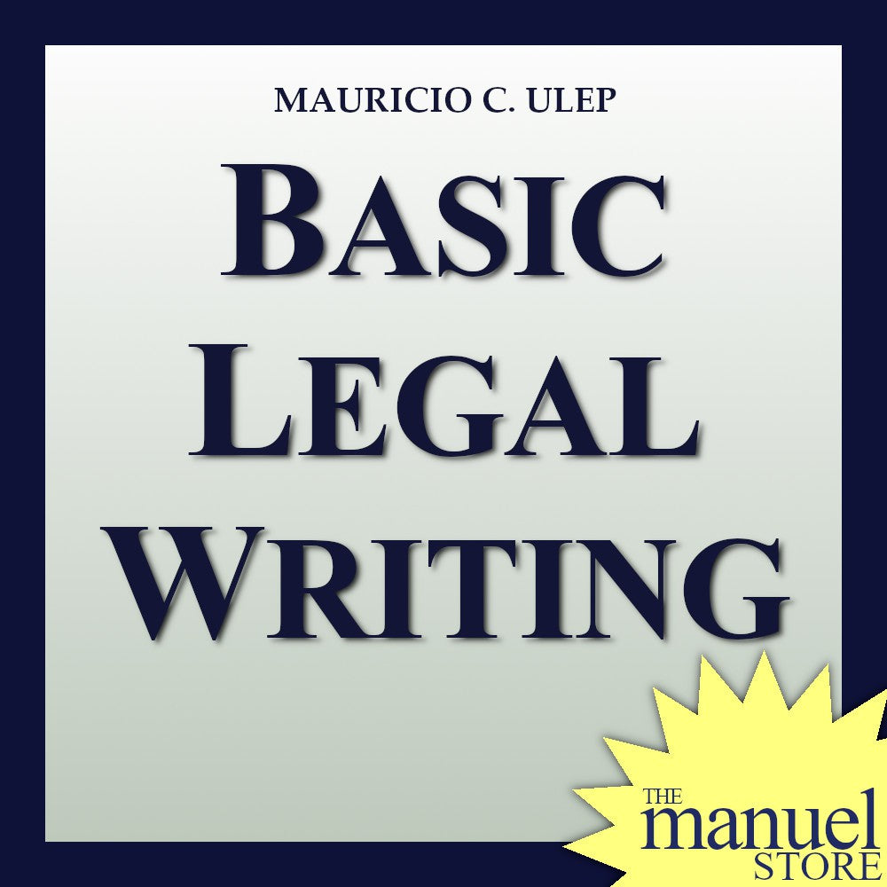 Basic Legal Writing Examples Ulep (2002) - Basic Legal Writing – themanuelstore