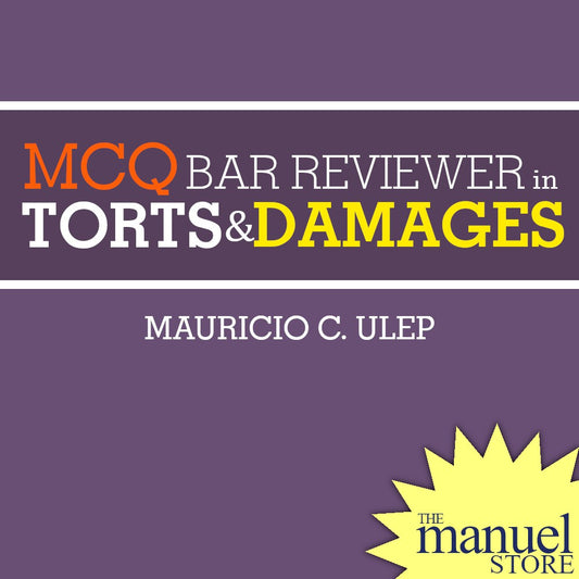 Ulep (2011) - Torts & Damages, MCQ Bar Reviewer in