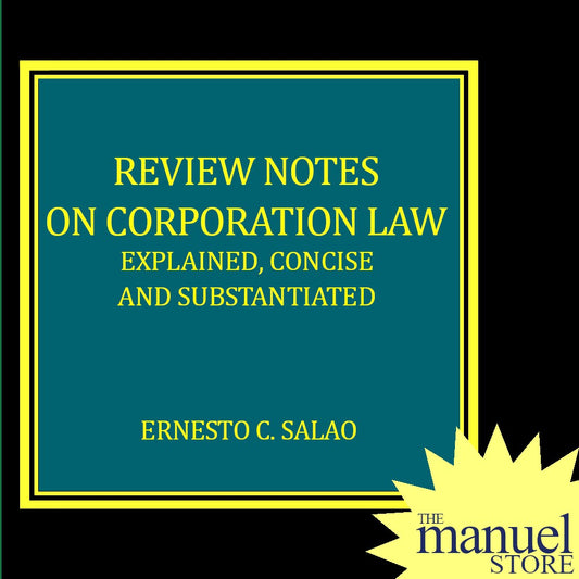 Salao (2020) - Corporation Law, Review Notes on (Explained, Concise and Substantiated)