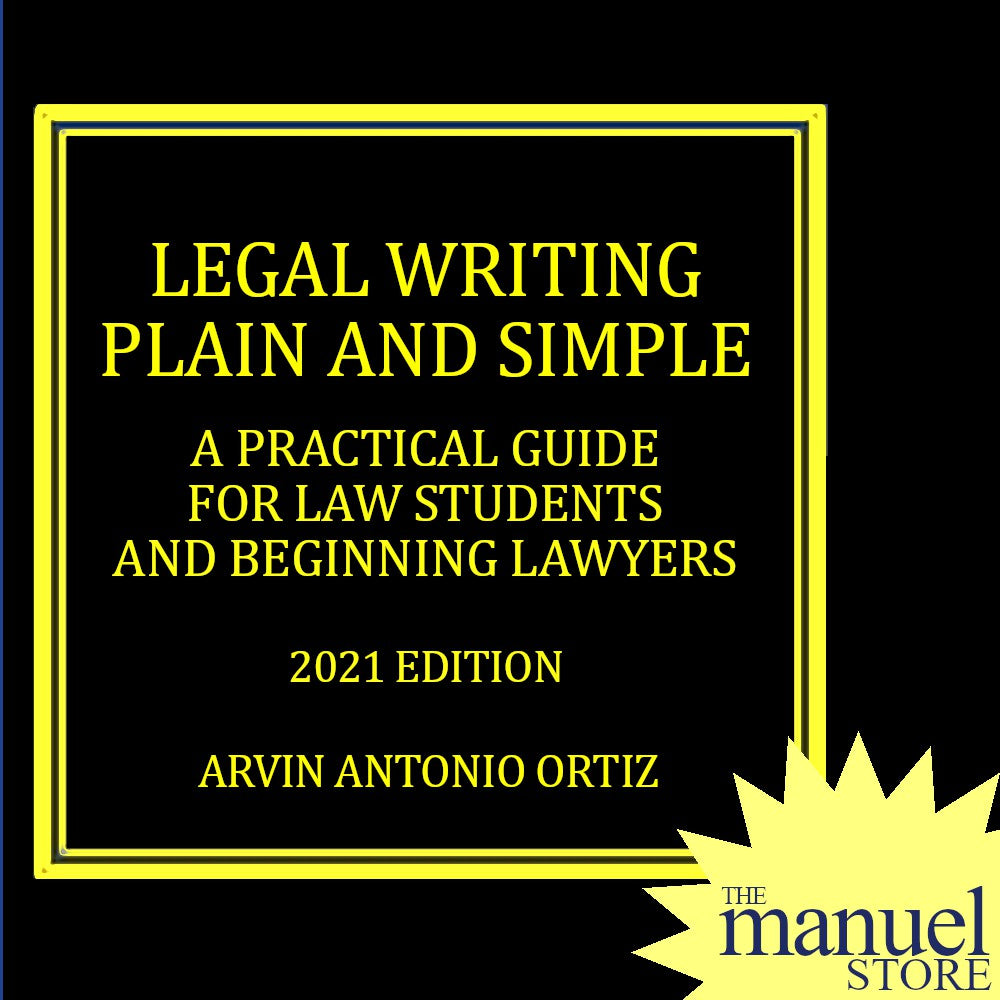 Ortiz (2021) - Legal Writing Plain and Simple: Practical Guide for Law Students & Beginning Lawyers