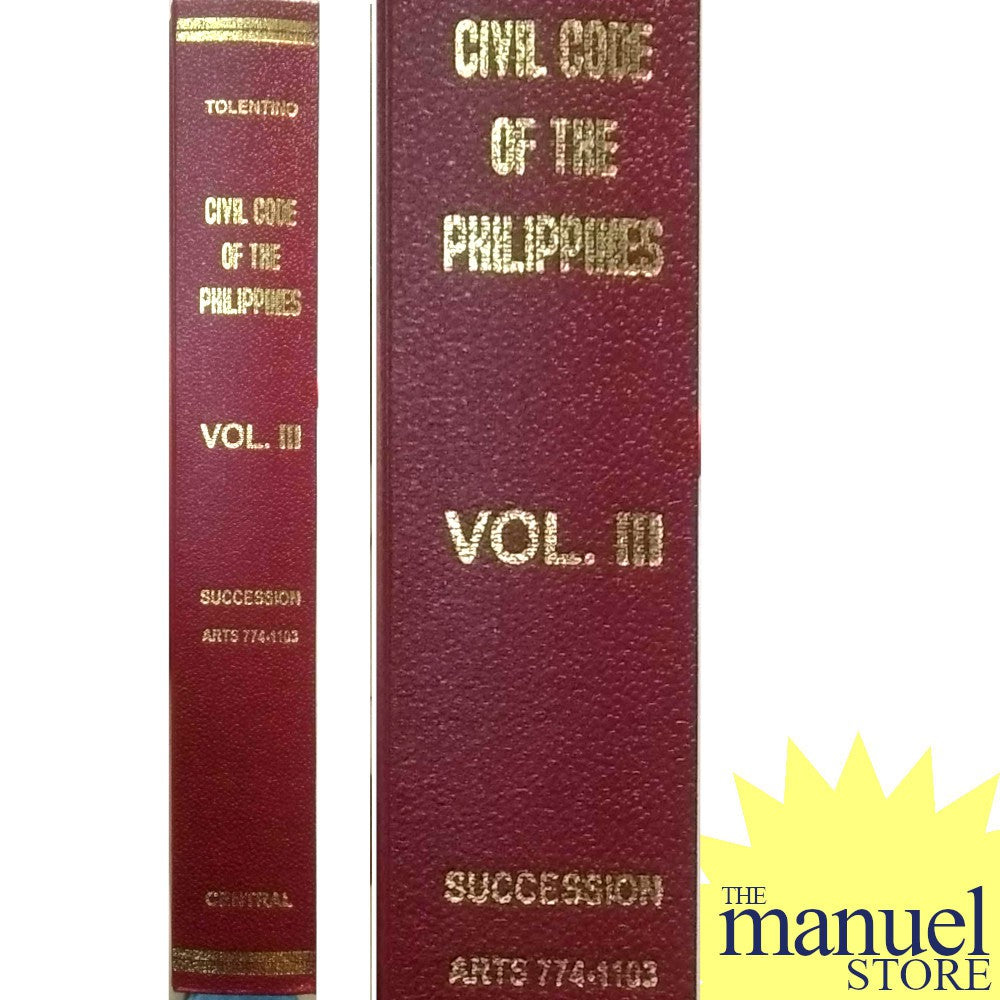 Tolentino Vol. 3 (1992) - Succession, Commentaries & Jurisprudence on the Civil Code - by