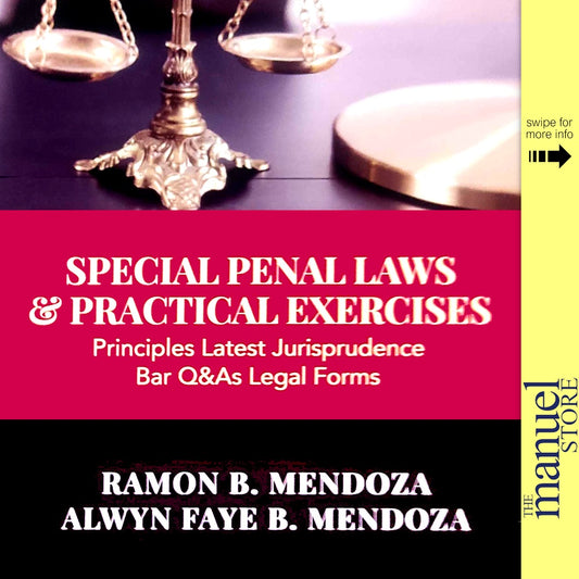Mendoza - Special Penal Laws - Quick and Easy Reviewer in - Bar Q&As, Basic Principles