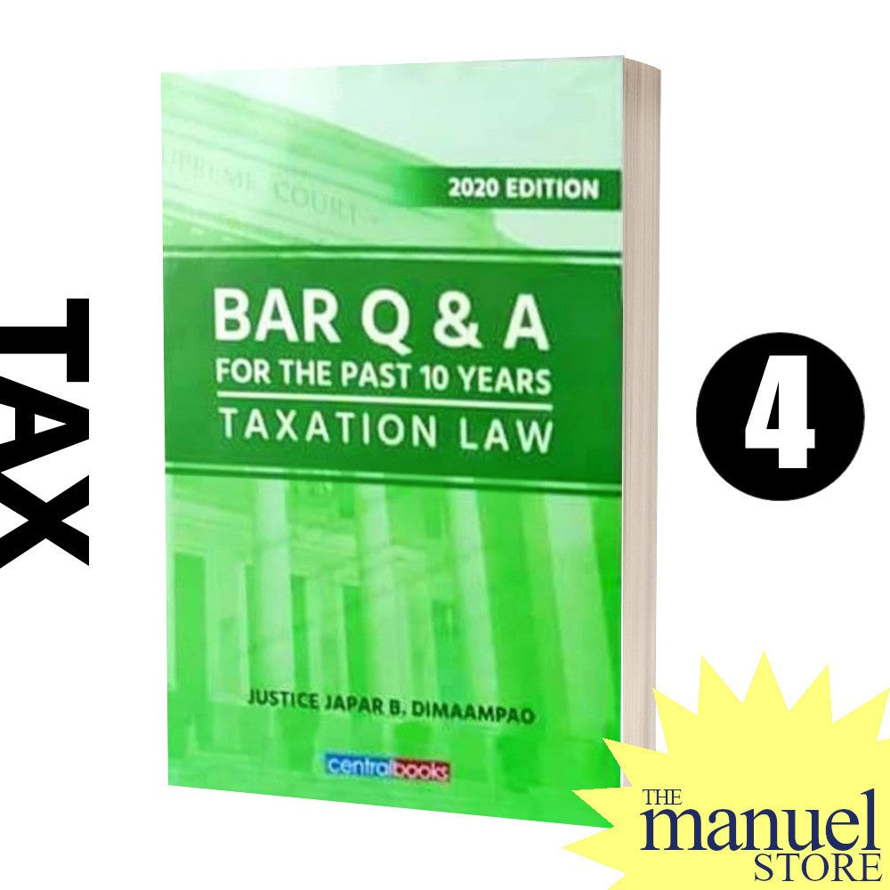 Bar Q&A (2024 Ed.) - Taxation - Japar Dimaampao - Tax - Central - Questions and Answers