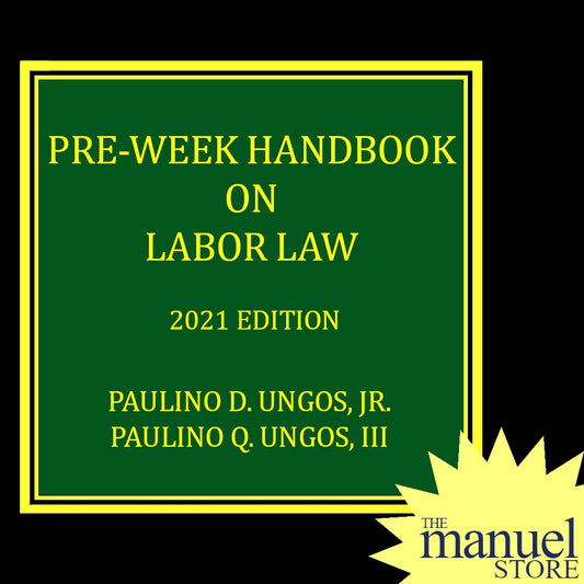 Ungos Pre-Week (2021) - Labor Law, Handbook on - Bar Reviewer Preweek