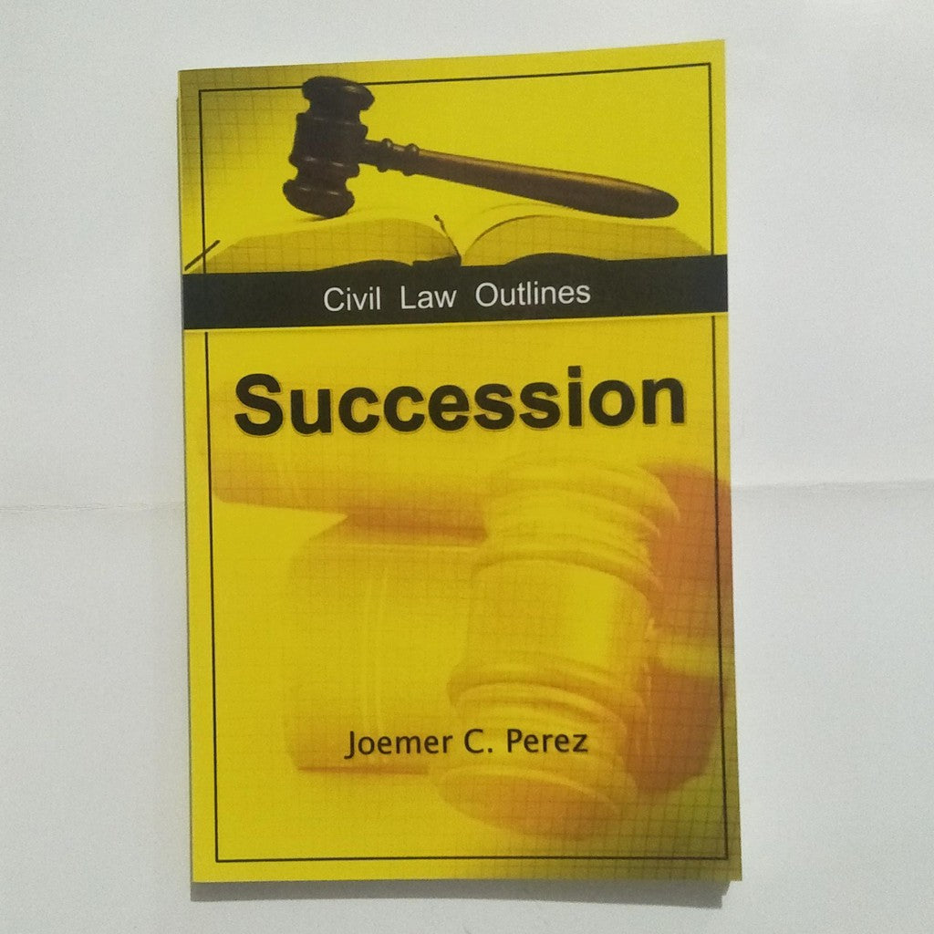 Joemer Perez (2010) - Succession - Outline Reviewer - Brand New Law Book