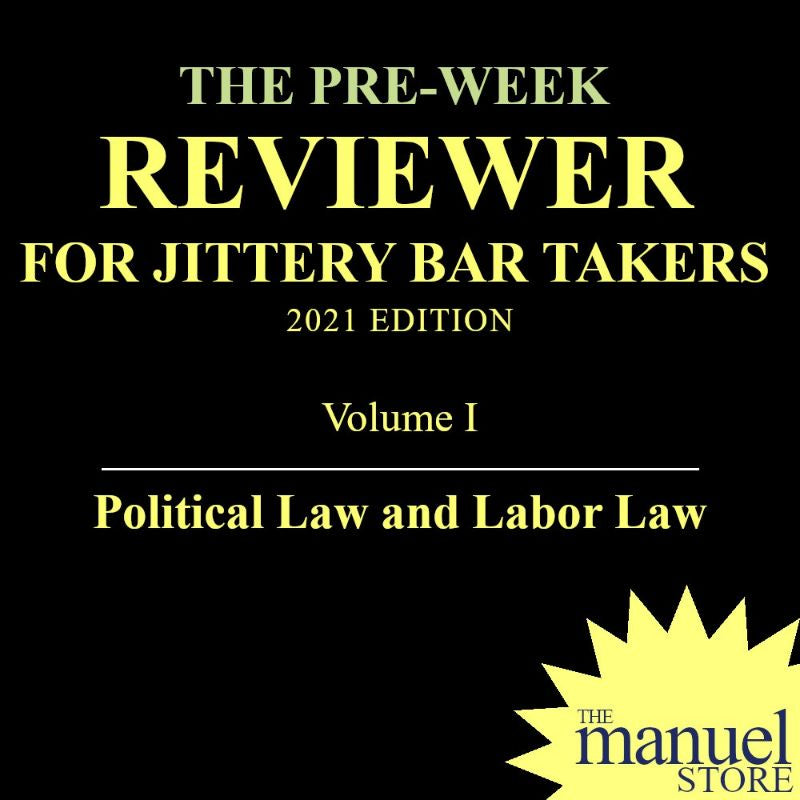 Jittery Vol. 1 (2021) - Political and Labor Law - Pre-week Reviewer for Bar Takers - Loanzon Pascual