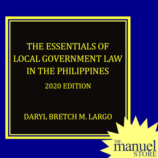 Largo (2020) - Local Government Law - Essentials of, in the Philippines