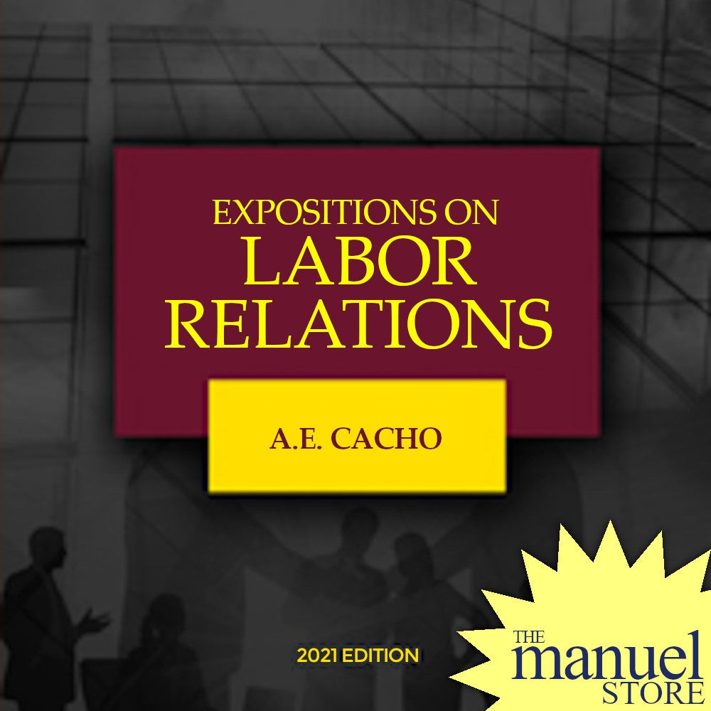 A.E. Cacho (2021) - Labor Relations, Expositions on - Code - Labor 2