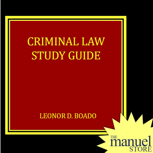 Boado (2019) - Criminal Law Study Guide - Bar Reviewer