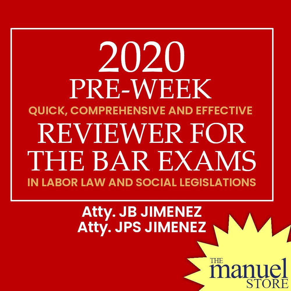 Jimenez (2020) Pre-Week Labor Social Legislation Quick, Comprehensive Effective Bar Exams Preweek