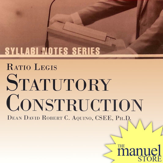 D.R. Aquino (2022) - Statutory Construction: Ratio Legis Syllabi Notes Series - David Robert