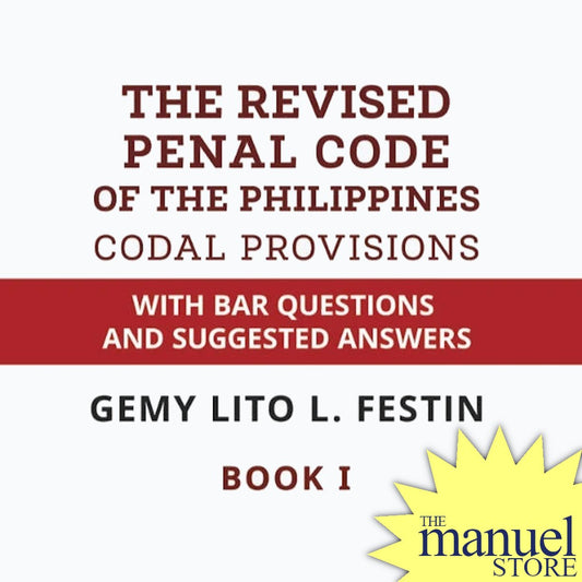 Festin (2021) - Revised Penal Code - Criminal Law - Bar Q&A - Codal Provisions RPC