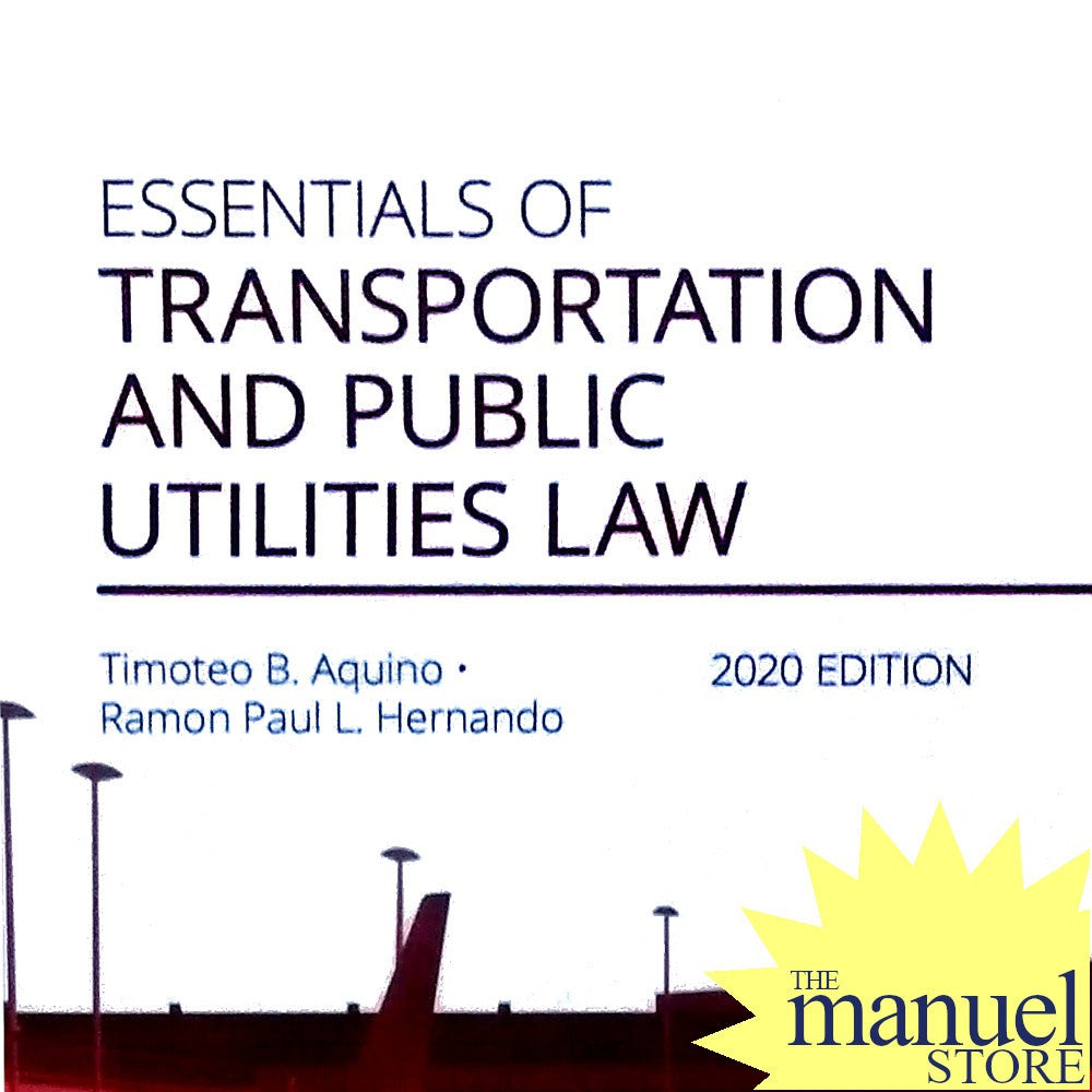 Aquino + Hernando (2020) - Transportation and Public Utilities - Essentials of Law - Timoteo