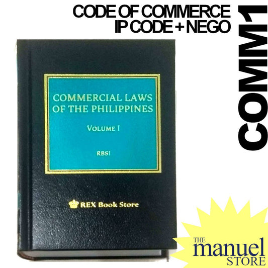 Codal (Rex) (2019) - Vol. 1 Commercial Laws - Code of Commerce, Negotiable Instruments Volume I