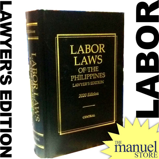 Codal (Central, Big) (2020) - Labor Laws of the Philippines - Lawyer's Edition