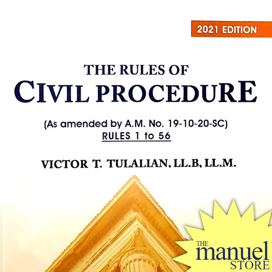 Tulalian (2021) - CivPro - The of Civil Procedure - Rules 1-56 - As 2019 Amended by 2019 10-20-SC