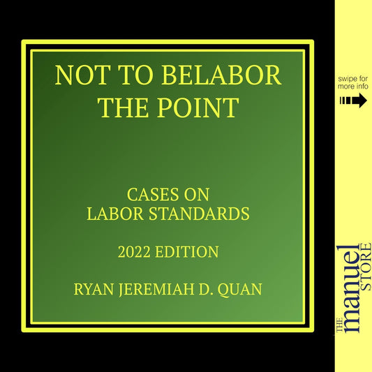 Quan (2022) Labor Standards Not To Belabor the Point by Ryan Jeremiah